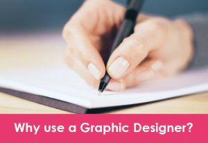 Image of why use a Graphic Designer